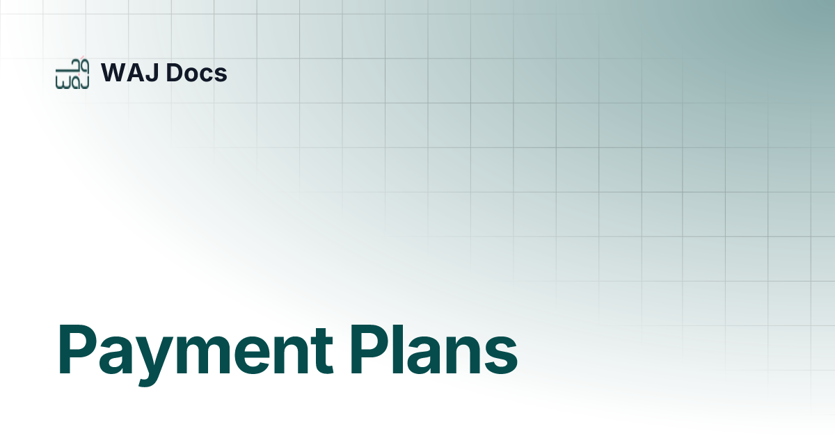 Payment plans waj docs